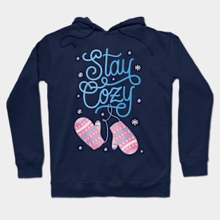 Stay cozy Hoodie